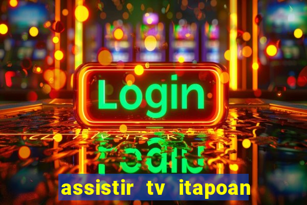 assistir tv itapoan record bahia ao vivo gratis